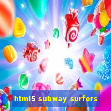 html5 subway surfers